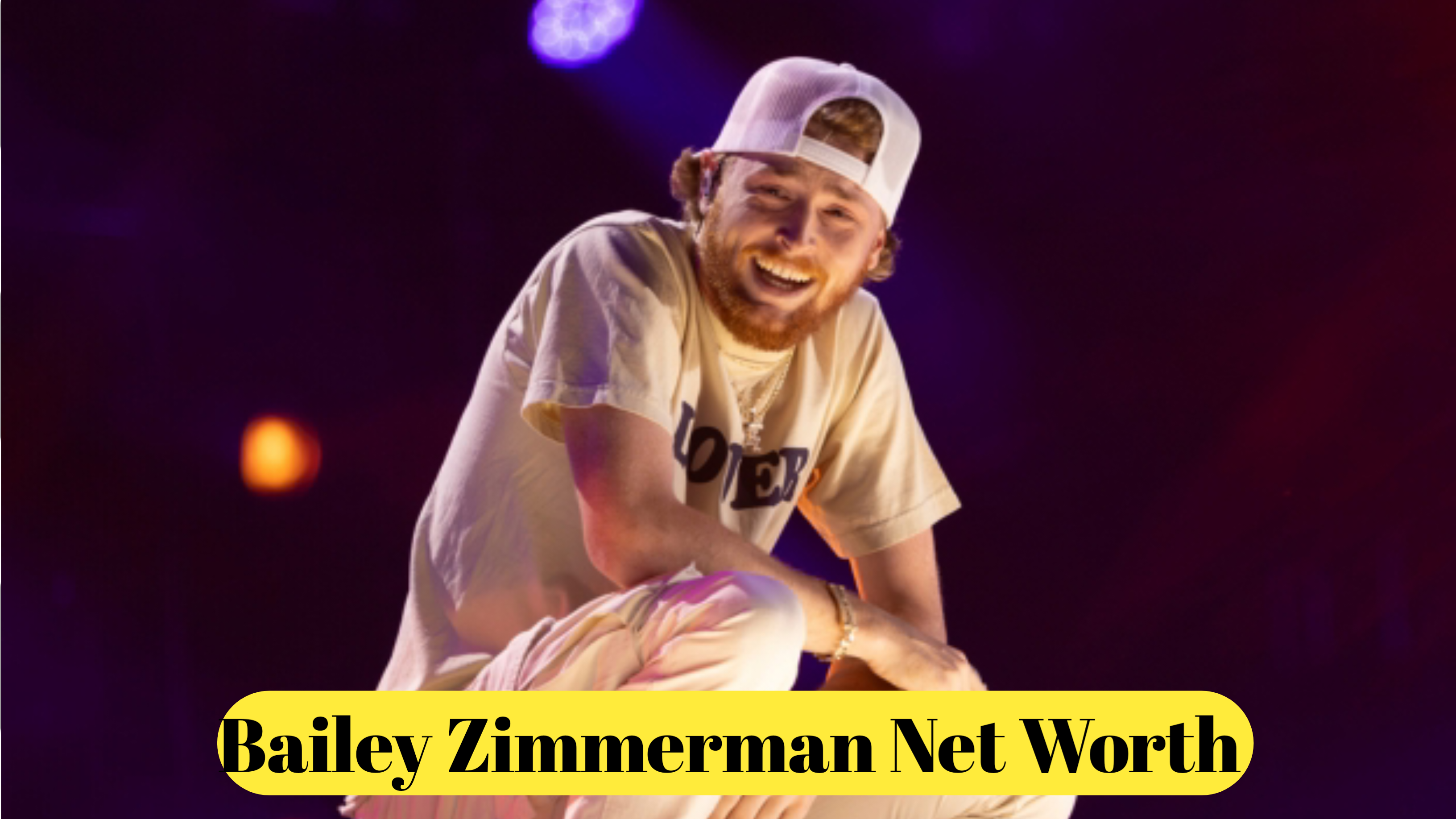 Bailey Zimmerman Net Worth : How Much Is the Country Music Star Worth in 2025?